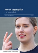 Norsk tegnspr&aring;k - en grunnbok
